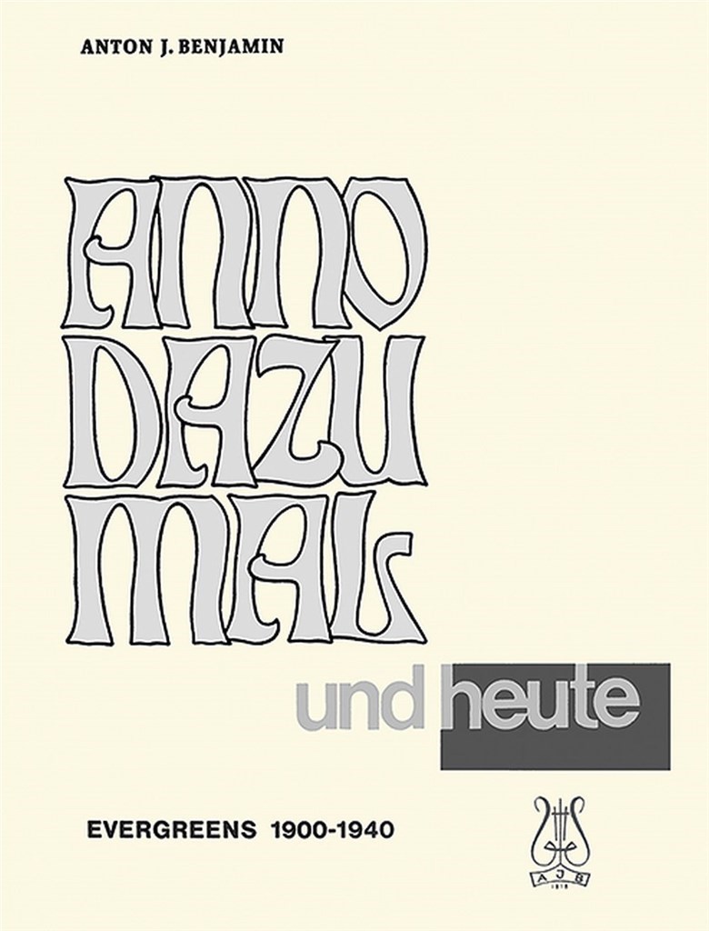 Anno Dazumal - und heute